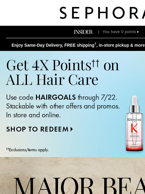 sephora newsletter: 4X points on all hair care ‼️ and styling tools ‼️