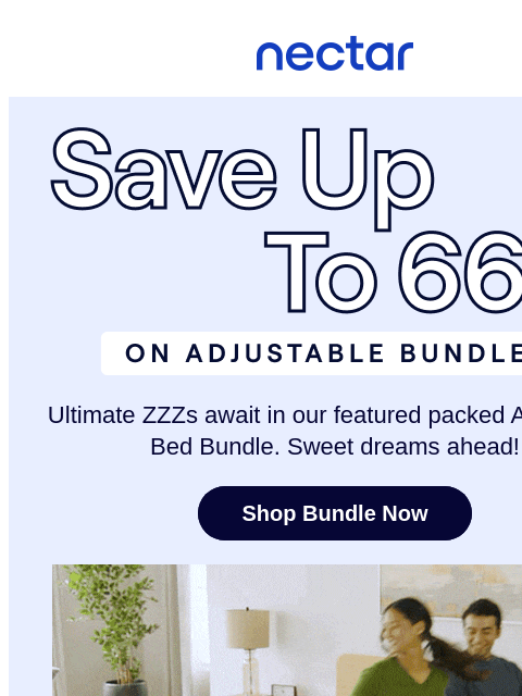 nectarsleep newsletter: Bed + Base + Bonus Bedding = Bliss 💤🌙
