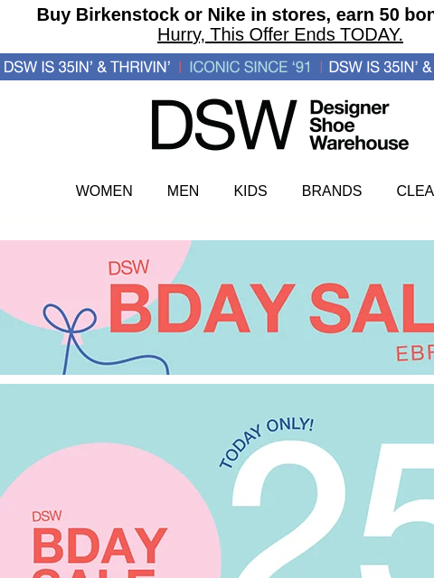 dsw newsletter: Happy bday to us: 25% off for YOU 🎁