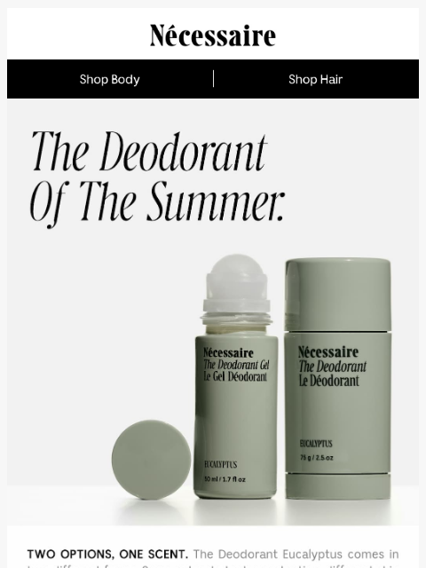 necessaire newsletter: The Deodorant, Two Ways.