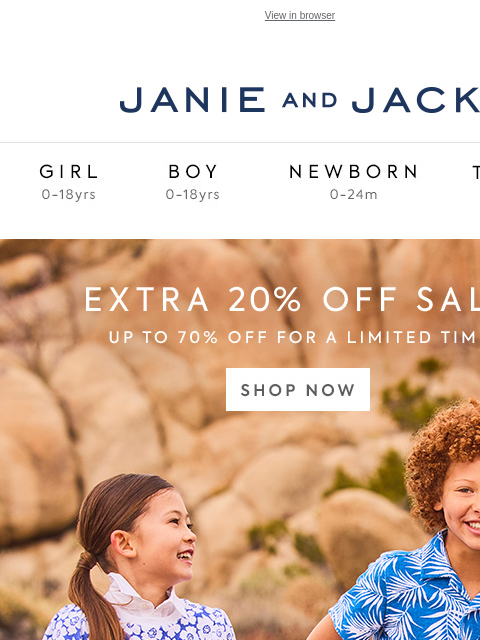 Shop summer looks and more. View in browser Stores Janie and Jack Girl Boy Newborn Tween Janie and Jack Girl Boy Newborn Tween We Think You'll Love These Girl Boy Newborn Girl Newborn Boy