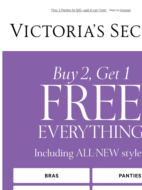 Plus, 5 Panties for $30—add to cart *now* View on browser Victoria's Secret VSCC Available Credit Introduction Shop Now Shop Now Shop Now Display images to show real-time content Display images to