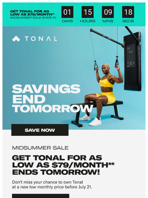 tonal newsletter: ENDS TOMORROW: Get Tonal 2 for as low as $79/month