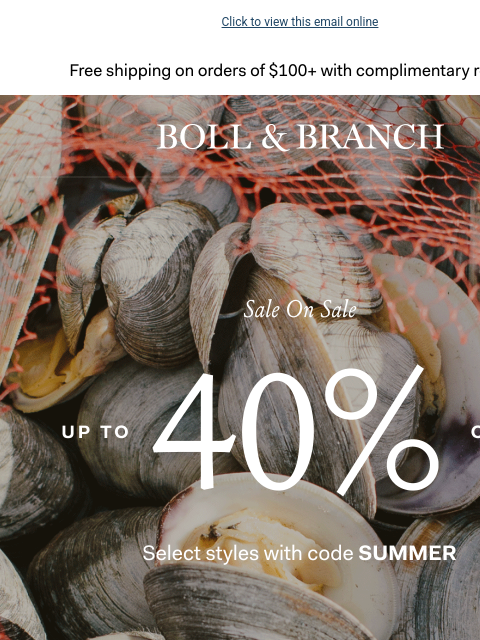 bollandbranch newsletter: 👏 Up to 40% off Select styles // Sale on Sale 