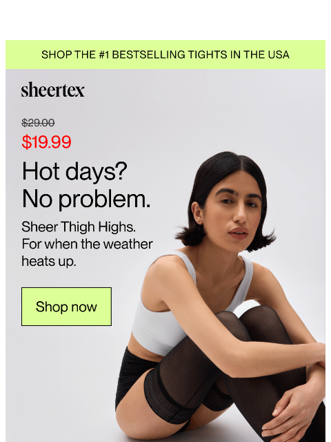 sheertex newsletter: COOL OFF IN THIGH HIGHS