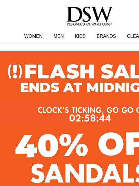 dsw newsletter: (!) FLASH SALE (!) 40% off sandals is ON!!