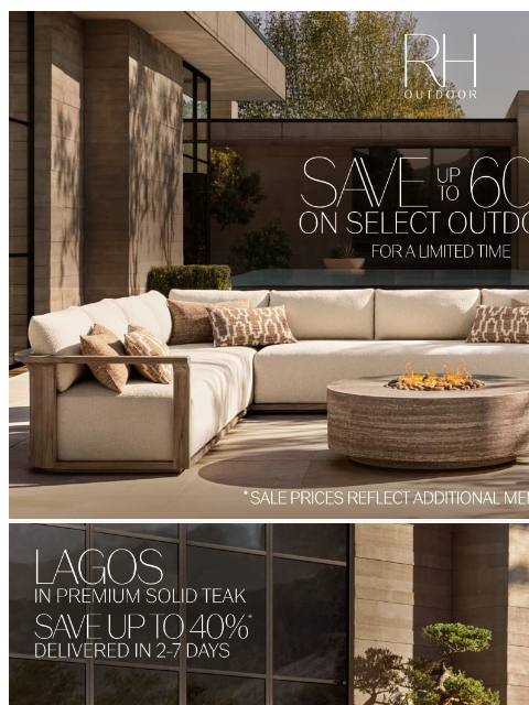 rh newsletter: Summer Outdoor Sale. Up to 60% Off In-Stock Collec...