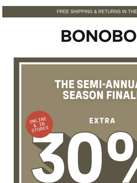 bonobos newsletter: Extra 30% Off Sale Styles In Your Size