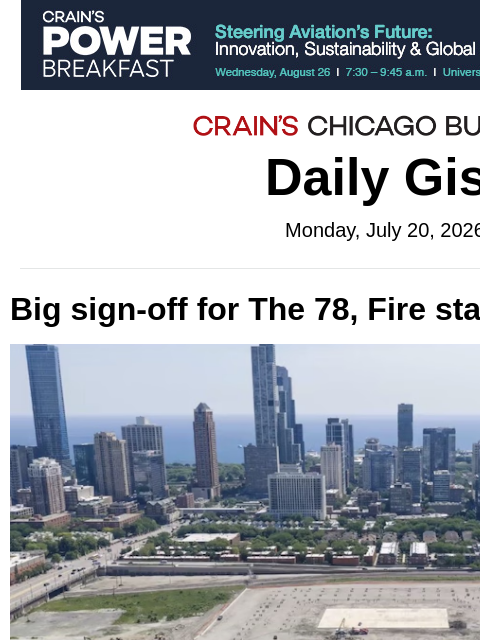 crainalerts newsletter: Big sign-off for The 78, Fire stadium TIF deal