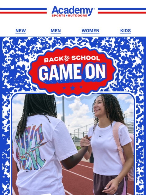 academy newsletter: First-Day Ready: 25% Off Select Nike and Jordan St...