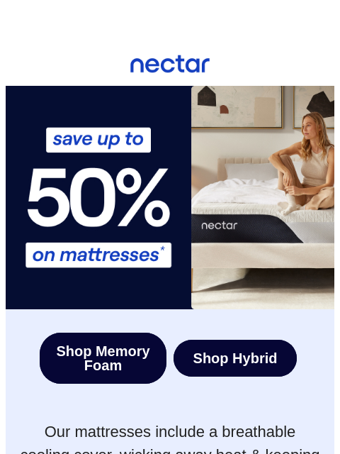 nectarsleep newsletter: Better sleep. Better you. Save up to 50% on mattre...