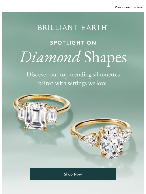 brilliantearth newsletter: All the engagement ring inspo you need