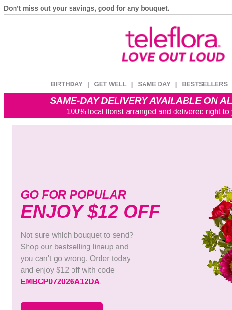 teleflora newsletter: Save $12 on Our Best-Selling Bouquets 🎉