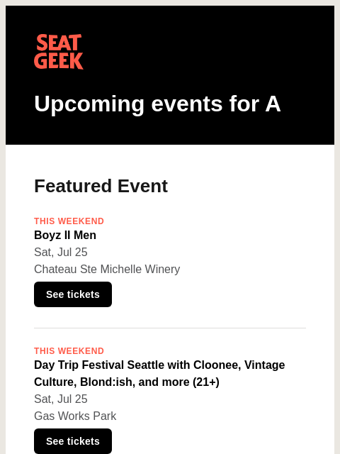 seatgeek newsletter: Boyz II Men/Day Trip Festival Seattle with Cloonee...