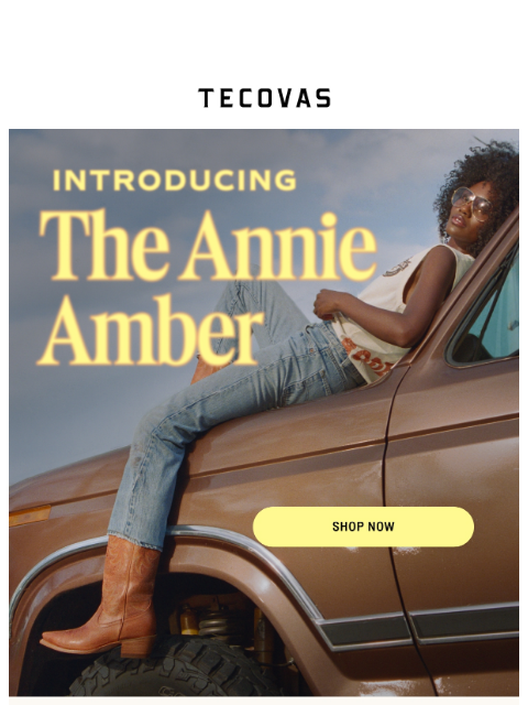 tecovas newsletter: ALL NEW ANNIE BOOT