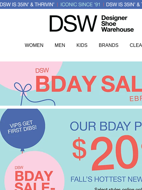 dsw newsletter: Want First Dibs on $20 off? Become a VIP!