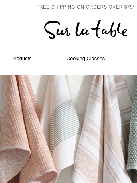 surlatable newsletter: Kitchen towels for every task: buy 2, get 1 free