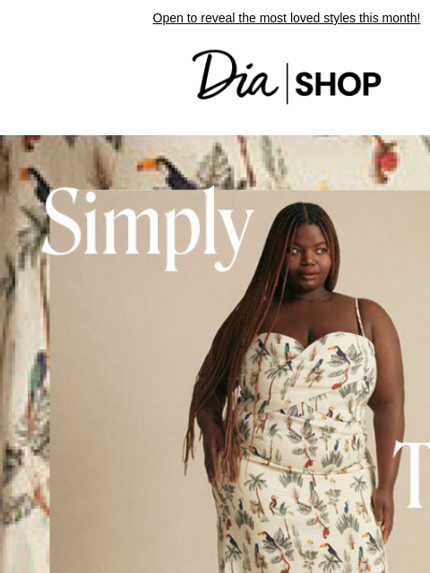 Open to reveal the most loved styles this month! Dia & Co Shop Style freedom through a life well-lived. TOPS DRESSES NEW ARRIVALS SALE Recipient: brands.news.subscription@gmail.com View in Your