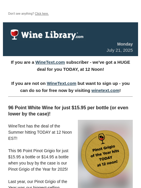 winelibrary newsletter: IT'S TODAY!! Our 2025 Pinot Grigio of the Year! De...