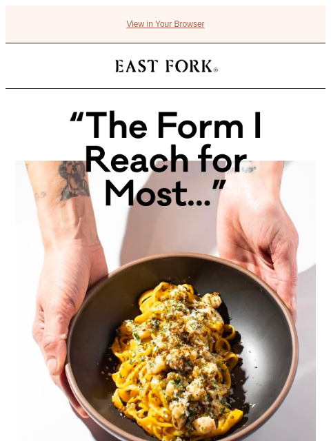 eastfork newsletter: The forms you reach for most