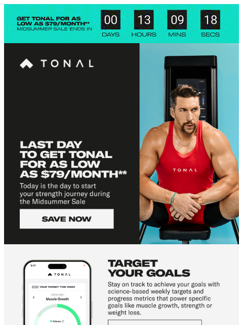 tonal newsletter: ENDS TODAY: Start your fitness journey for $79/mon...