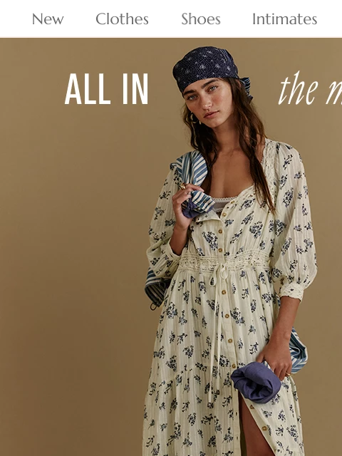 freepeople newsletter: New Collection: All In The Mix 🦋