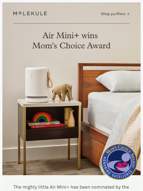 molekule newsletter: Air Mini+ Wins Mom’s Choice Award 🏆