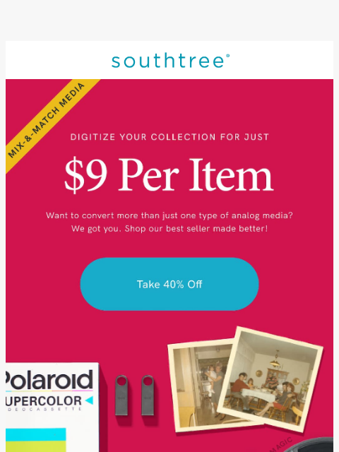 southtree newsletter: Mix-and-match media 📼 🎞️ 🖼️. Digitized by hand ...