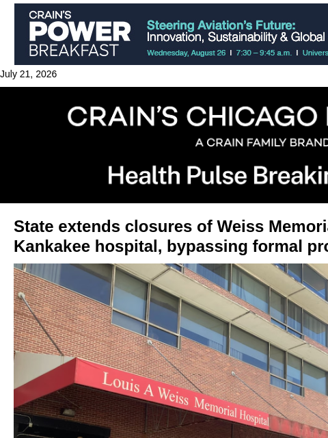 crainalerts newsletter: Weiss, St. Mary's closures extended