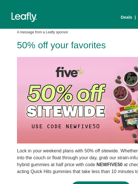 leafly newsletter: 50% off sitewide 🔥