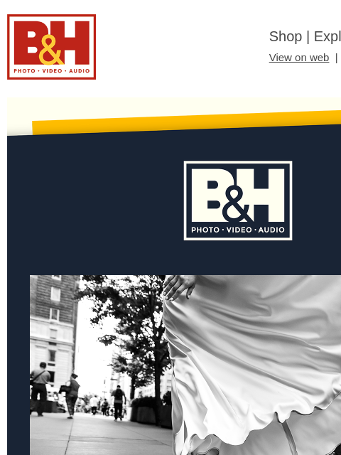 bhphotovideo newsletter: Wedding Season Is Here - Let's Make It Unforgettab...