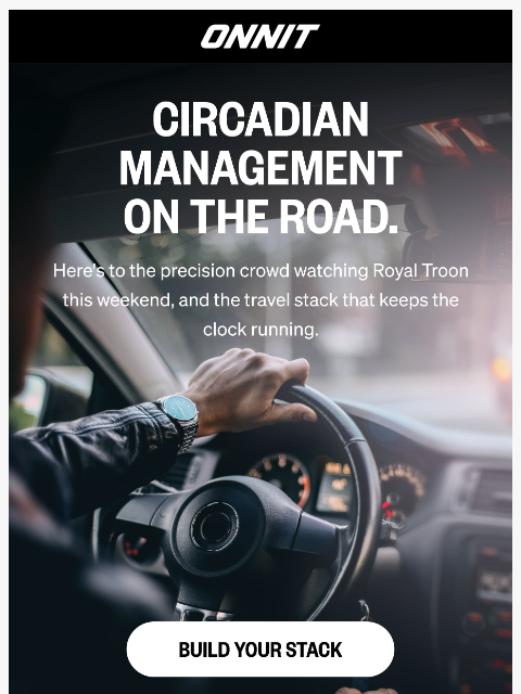 onnit newsletter: The Road Disrupts The Clock. The Protocol Does Not...