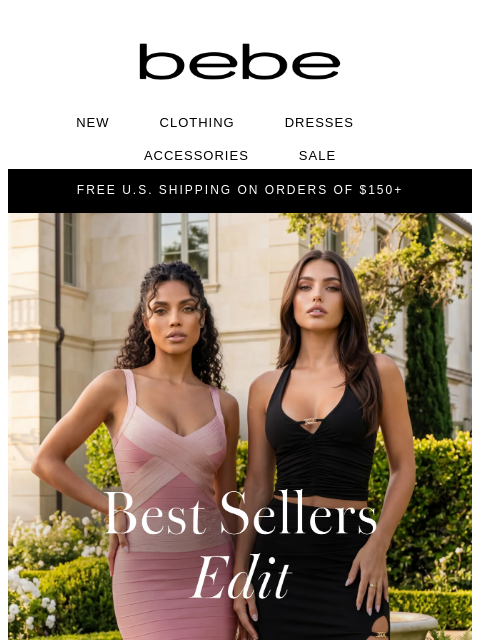 bebe newsletter: The "ONES" Everyone Keeps Buying 😍