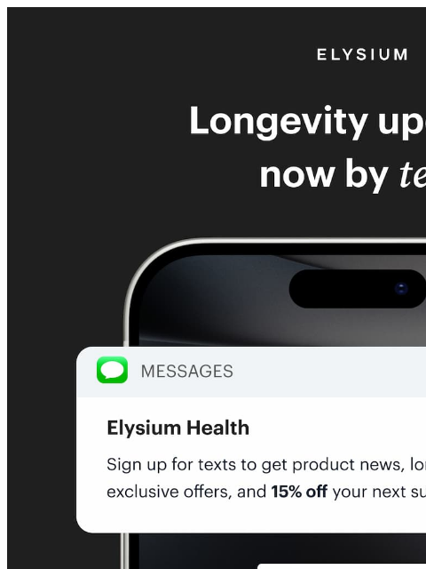 elysiumhealth newsletter: Introducing text updates from Elysium