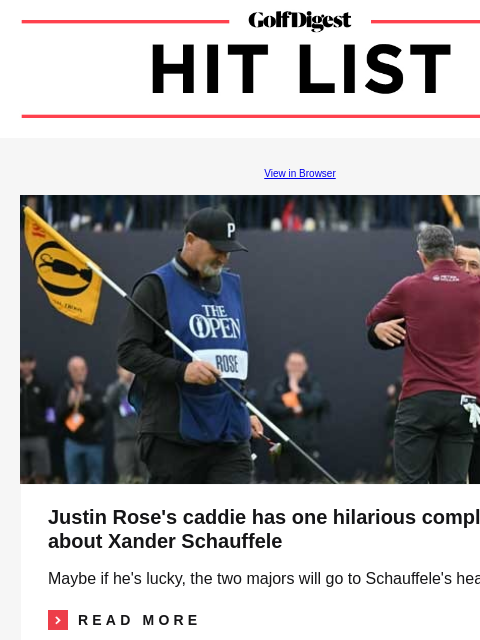 Justin Rose's caddie has one hilarious complaint about Xander Schauffele GolfDigest View in Browser Justin Rose Justin Rose's caddie has one hilarious complaint about Xander Schauffele Maybe if