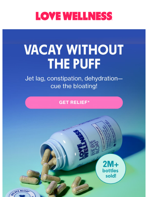 lovewellness newsletter: Travel bloat, solved