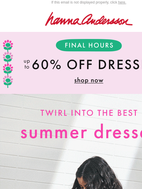 hannaandersson newsletter: Final Hours Of The Summer Spin Sale...