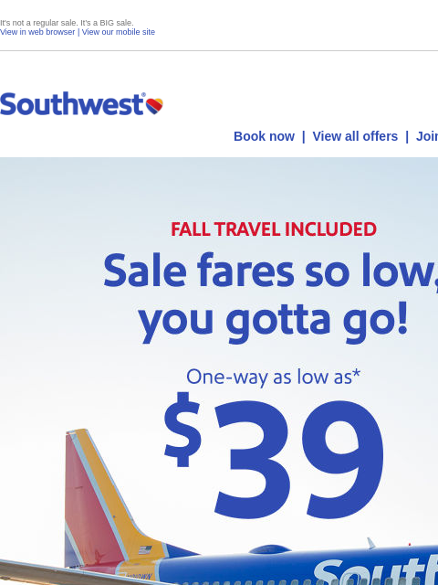 southwest newsletter: $39 sale fares, four days only.