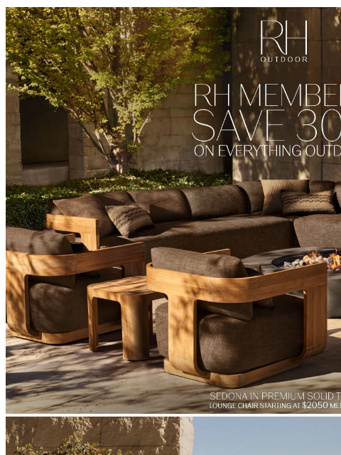rh newsletter: Premium Solid Teak Outdoor Collections. In-Stock &...