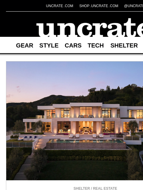 uncrate newsletter: Cary Grant's Reimagined Beverly Hills Estate & mor...