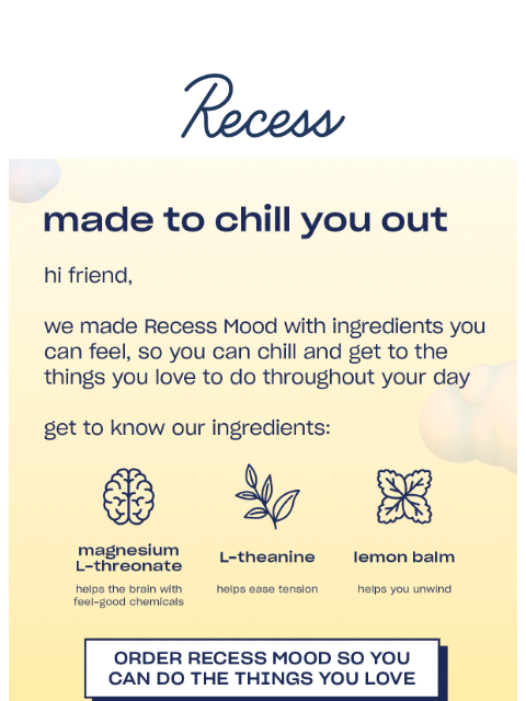 takearecess newsletter: ingredients you can feel