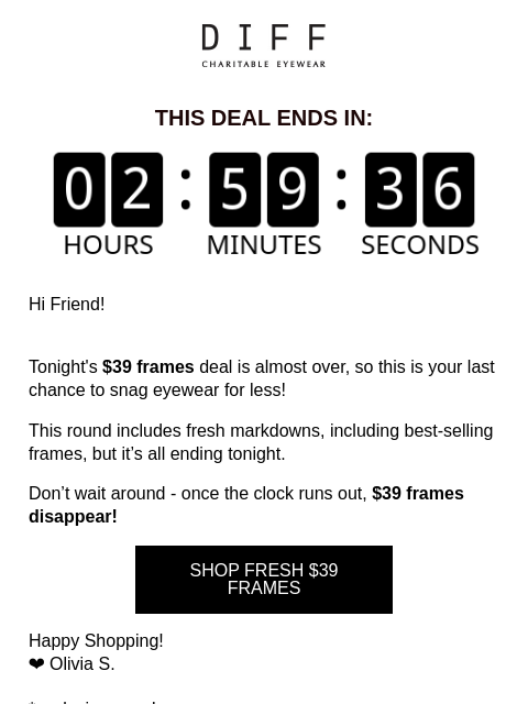 diffeyewear newsletter: Last Call: $39 Frames Are Almost Gone 😱