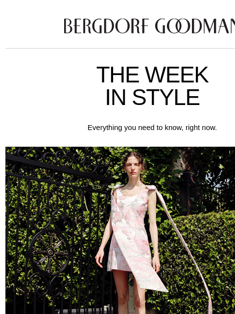 bergdorfgoodman newsletter: The Week In Style: Markarian’s Magic