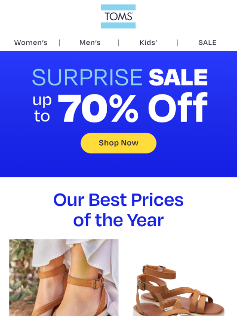toms newsletter: Save up to 70% on Even MORE Styles