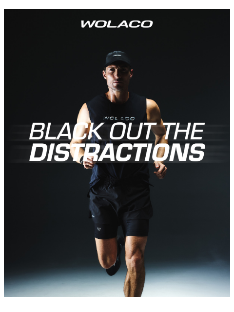 wolaco newsletter: BLACKOUT | Go Bold in Black Gear