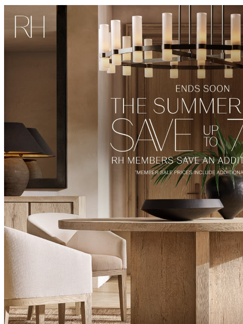 rh newsletter: Discover the Summer Sale. Up to 70% Off Living, Di...