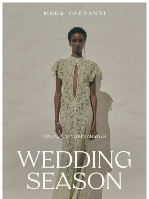 modaoperandi newsletter: You Asked, Our Stylists Answered