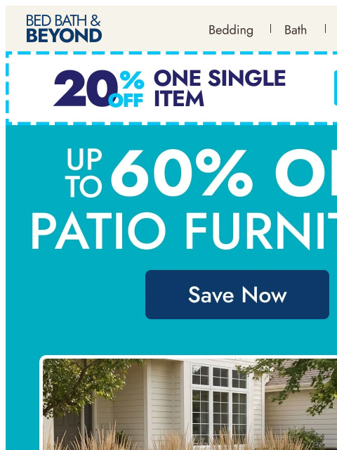 bedbathandbeyond newsletter: Patio furniture up to 60% off ☀️