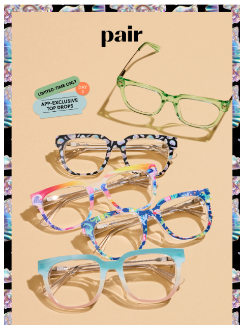 paireyewear newsletter: Today’s Drop: A Fan-Fave Base Frame & Tops