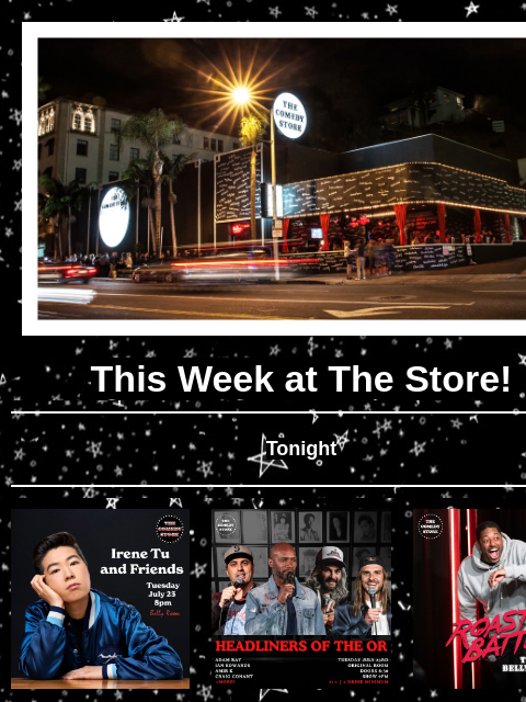 Coming Up at The Store - Whitney Cummings, Bobby Lee, Dulce Sloan, Jackie Fabulous, Andrew Santino, Adam Ray, Esther Povitsky, Jesus Trejo, Francisco Ramos, Carmen Lynch +more! This Week at The Store!